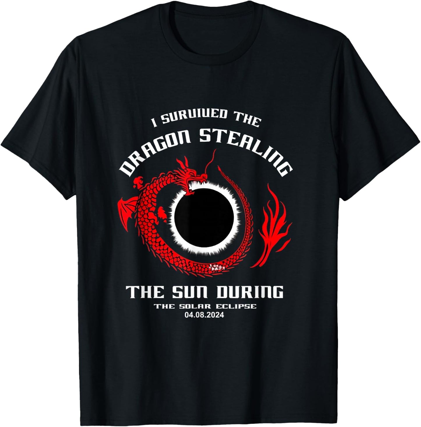 I Survived the Dragon Stealing the Sun Solar Eclipse 2024 T-Shirt - T-Shirt | Black
