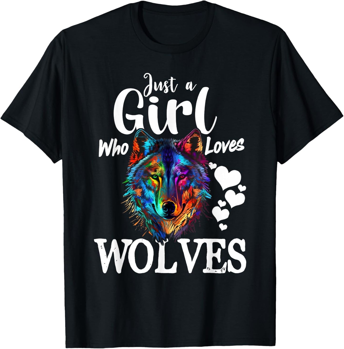 Just a Girl Who Loves Wolves Funny Women Wolf Lover T-Shirt - T-Shirt | Black
