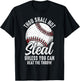 Thou Shall Not Steal Unless You Can Beat The Throw Baseball T-Shirt - T-Shirt | Black