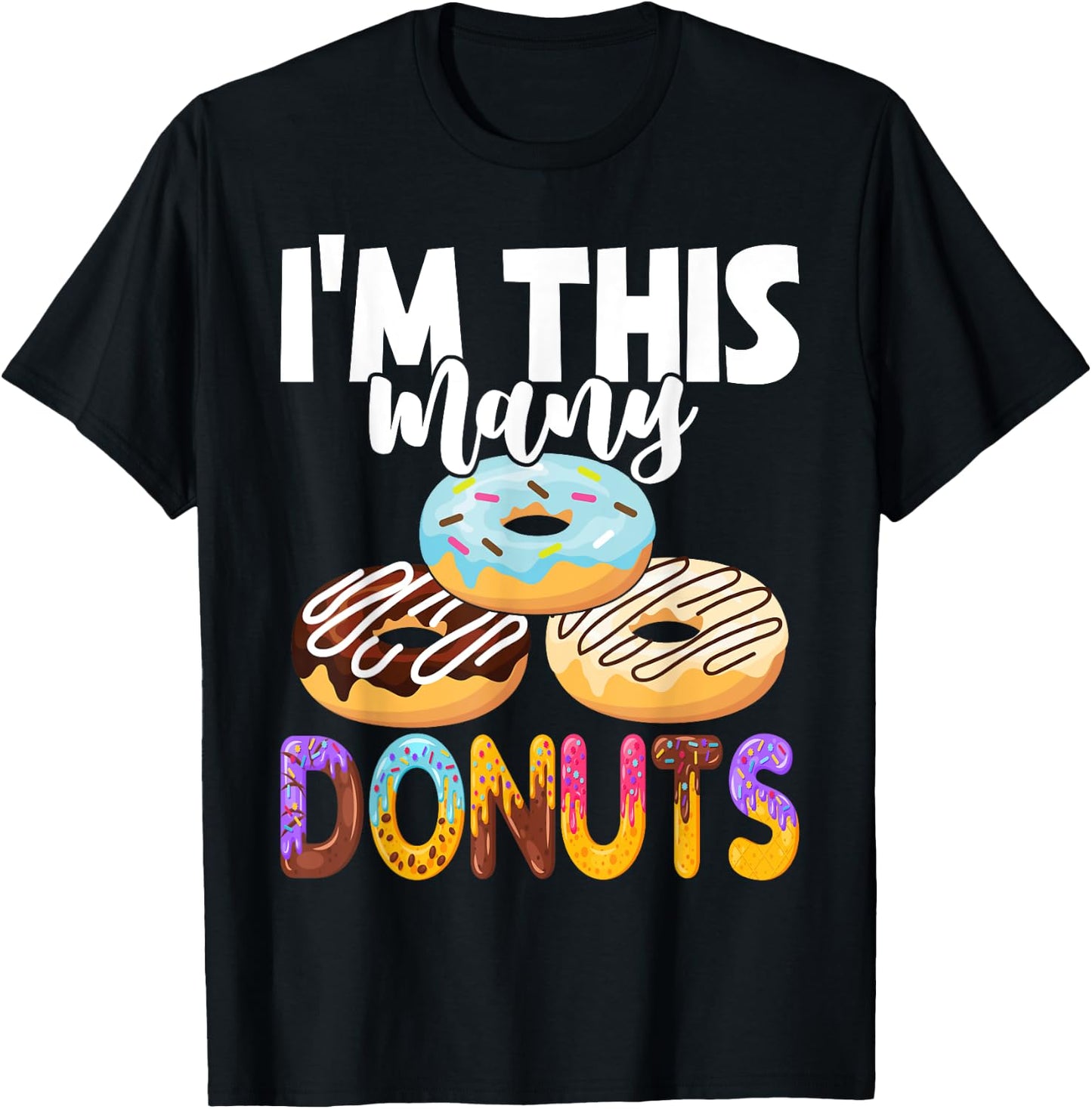 Cute Donut 3rd Birthday I'm This Many Donuts 3-Year-Old T-Shirt - T-Shirt | Black