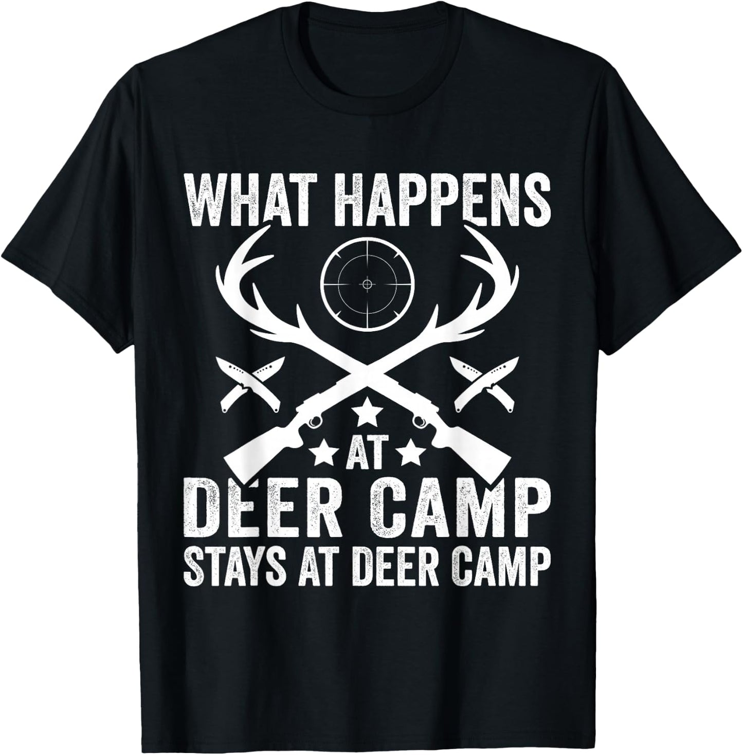 What Happens Stays At Deer Camp Funny Deer Hunting T-Shirt - T-Shirt | Black