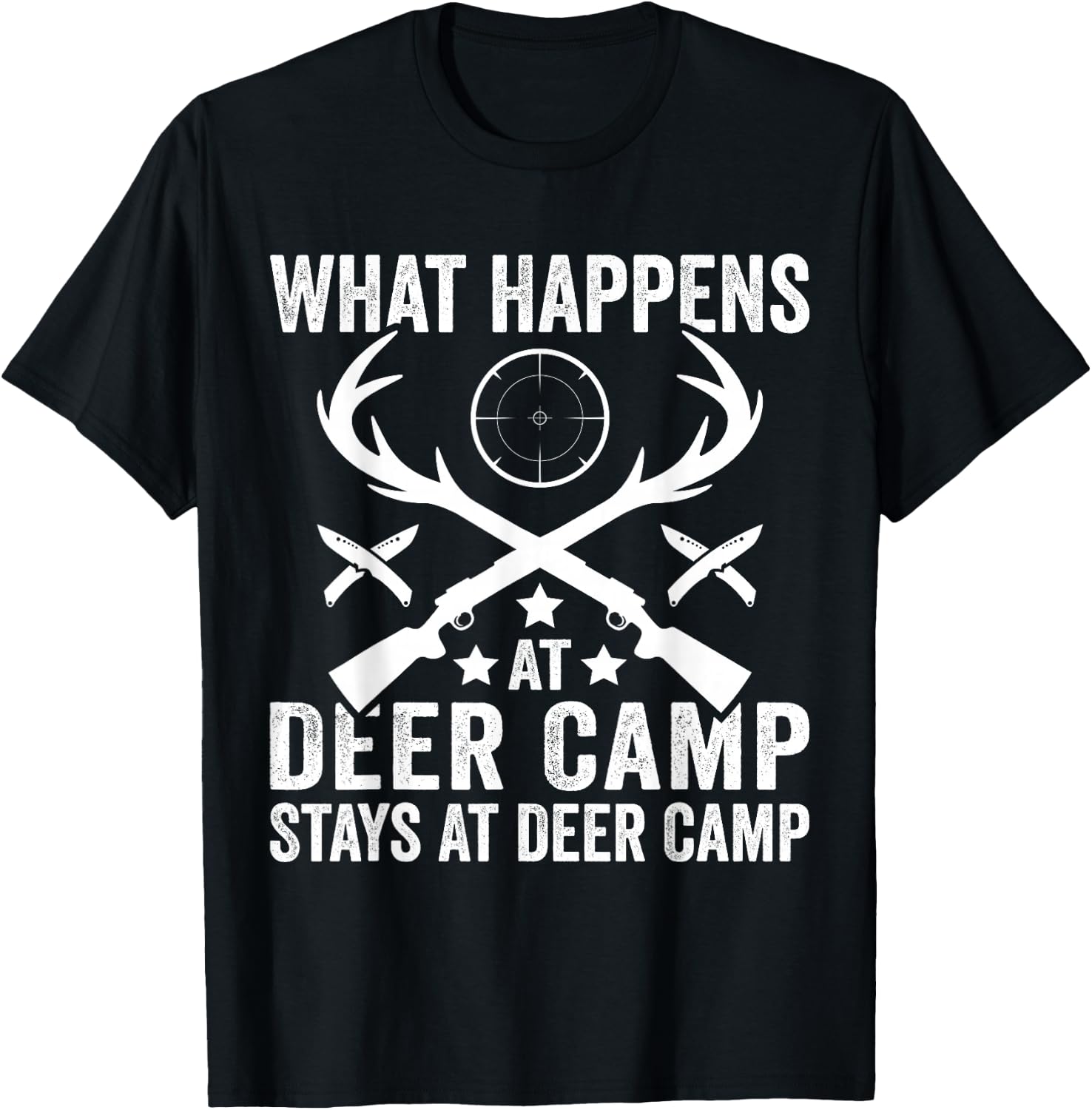 What Happens Stays At Deer Camp Funny Deer Hunting T-Shirt - T-Shirt | Black