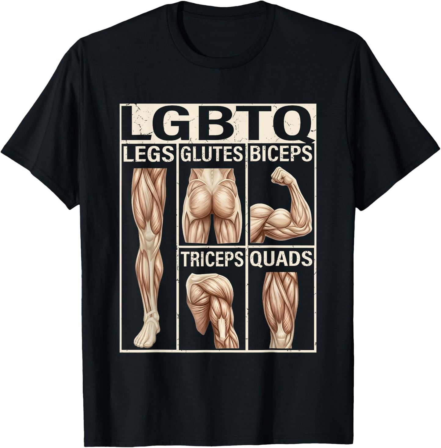 LGBTQ Legs Glutes Biceps Triceps Quads Anatomy Funny Gym T-Shirt - T-Shirt | Black