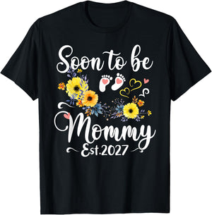 Mommy to Be First Time Mom Soon to Be Mommy 2027 T-Shirt - T-Shirt | Black