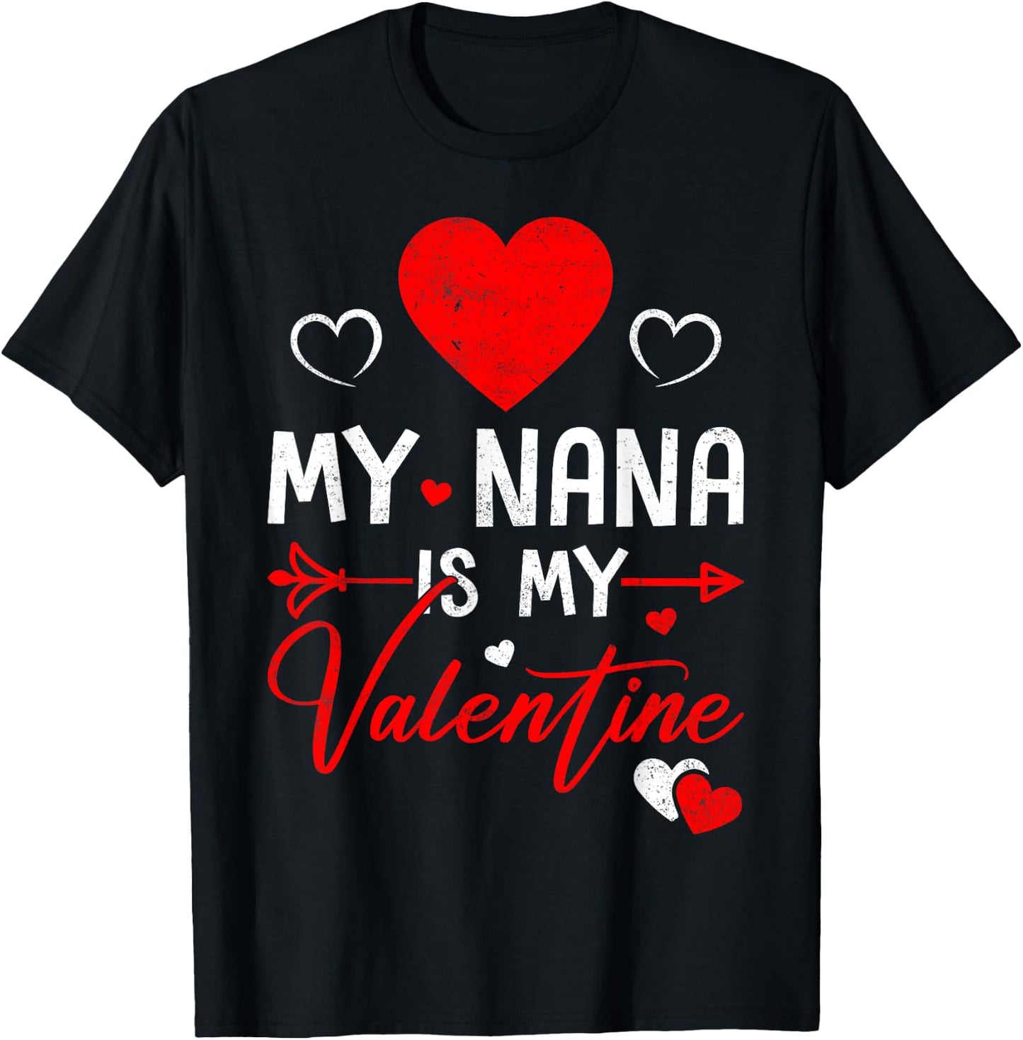 Family Matching Love Heart My Nana Is My Valentine T-Shirt - T-Shirt | Black