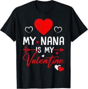 Family Matching Love Heart My Nana Is My Valentine T-Shirt - T-Shirt | Black
