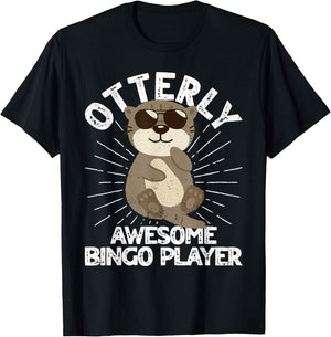 Otterly Awesome Bingo Player Cute Otter Funny Bingo Player T-Shirt - T-Shirt | Black