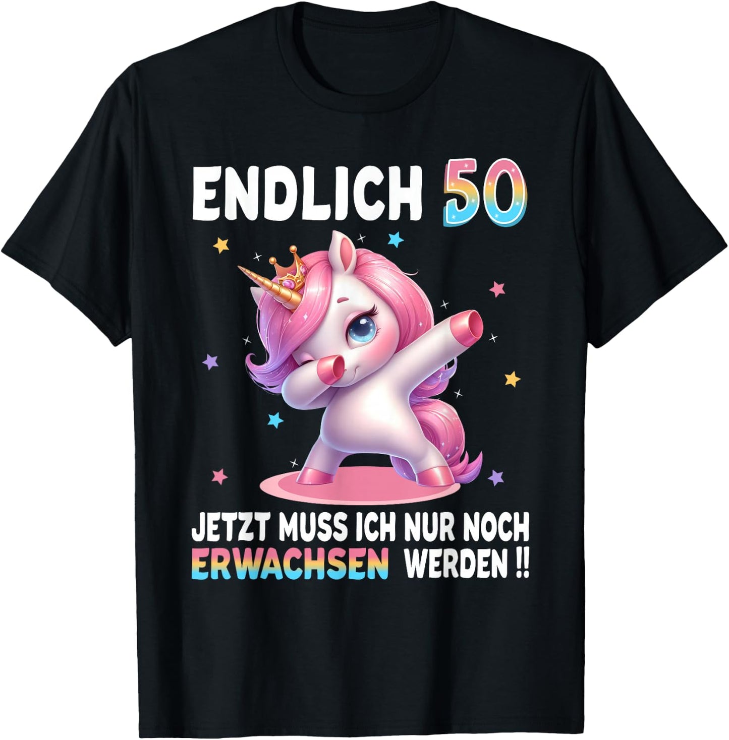 50th Birthday Woman 50 Years Party Outfit Funny Unicorn , black T-Shirt - T-Shirt | Black