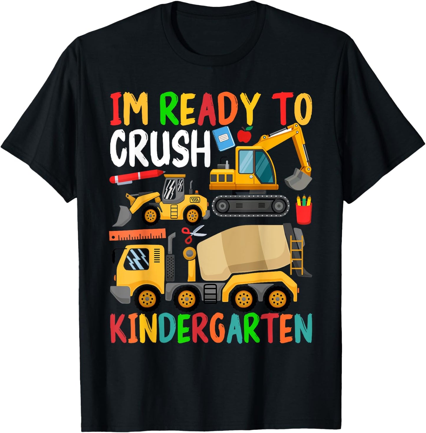 Construction Trucks Im Ready To Crush Kindergarten Boys Kids T-Shirt - T-Shirt | Black