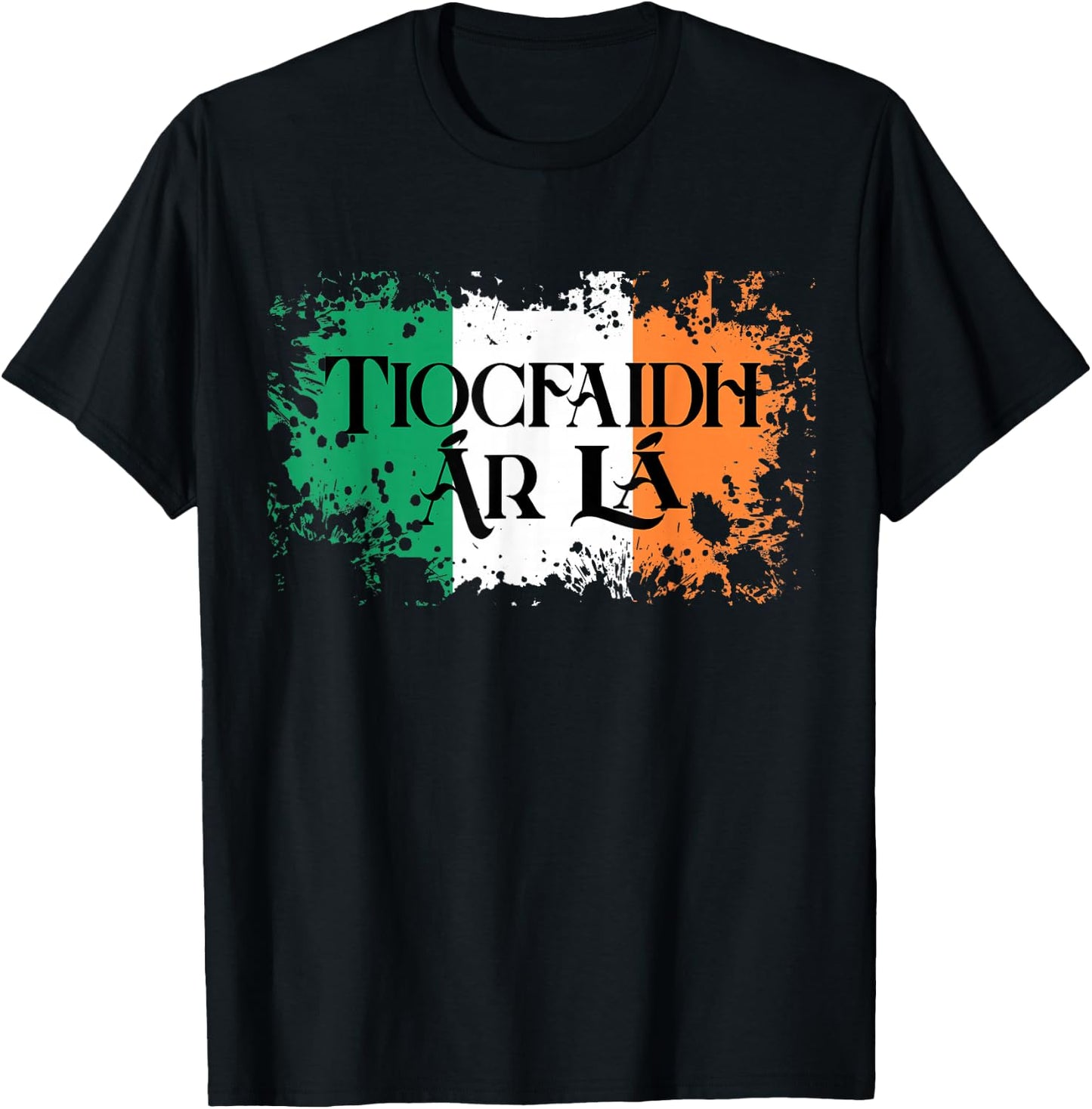 Tiocfaidh Ar La Vintage Irland Irische Flagge Geschenke für Männer T-Shirt - T-Shirt | Black