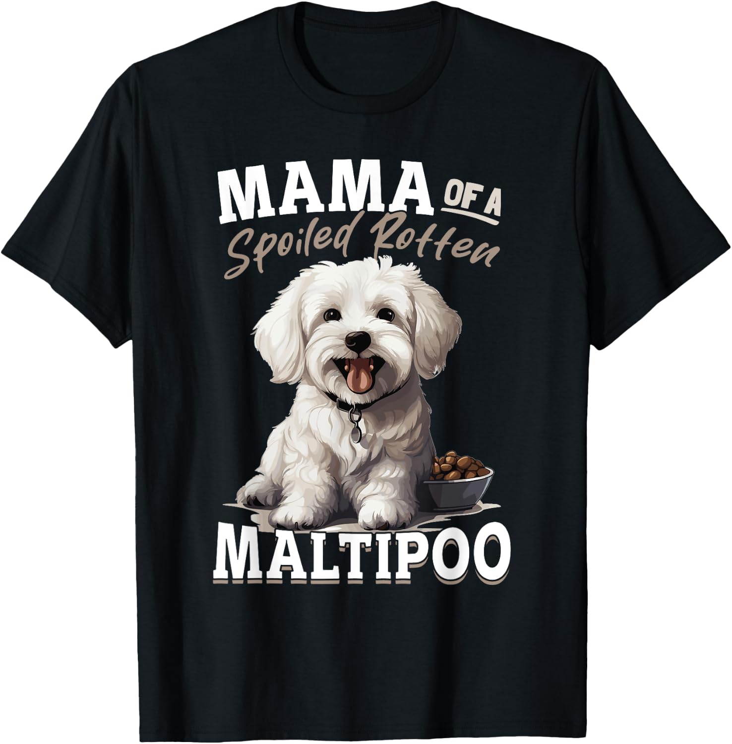 Maltipoo Dog Breed Pet Mama of a Spoiled Rotten Maltipoo Men Women Kids T-Shirt - T-Shirt | Black