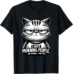 Katze - I Hate Morning People Morgenmuffel Funny T-Shirt - T-Shirt | Black