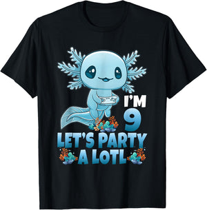 I'm 9 Let's Party A Lotl 9th Birthday 9 Year Old Axolotl T-Shirt - T-Shirt | Black