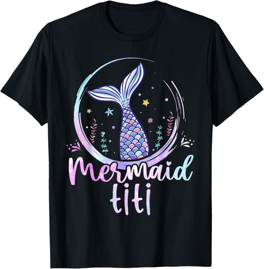 Mermaid Titi Birthday Mermaid Girls Beach Mermaid Tail T-Shirt - T-Shirt | Black