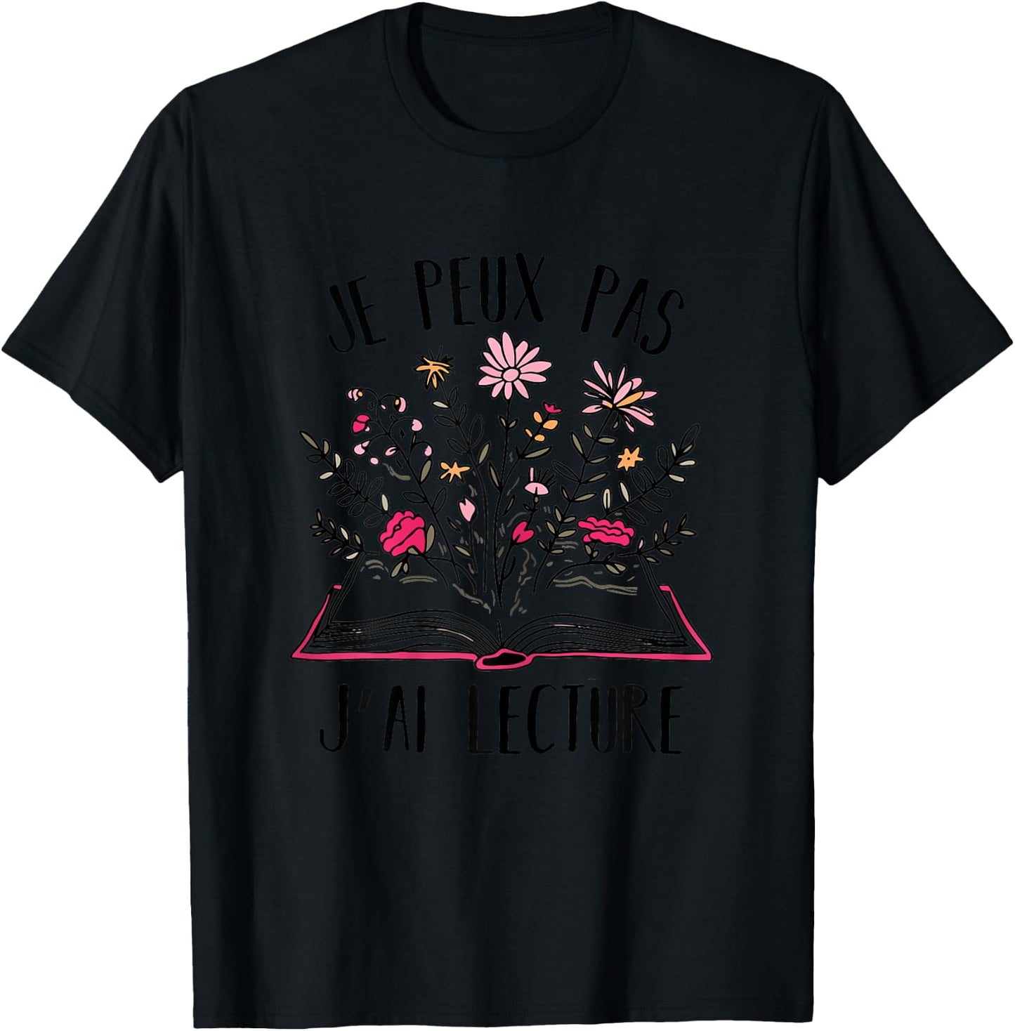 Je Peux Pas Je Ai Reading Gift Book For Reader , white, Female X-Small T-Shirt - T-Shirt | Black