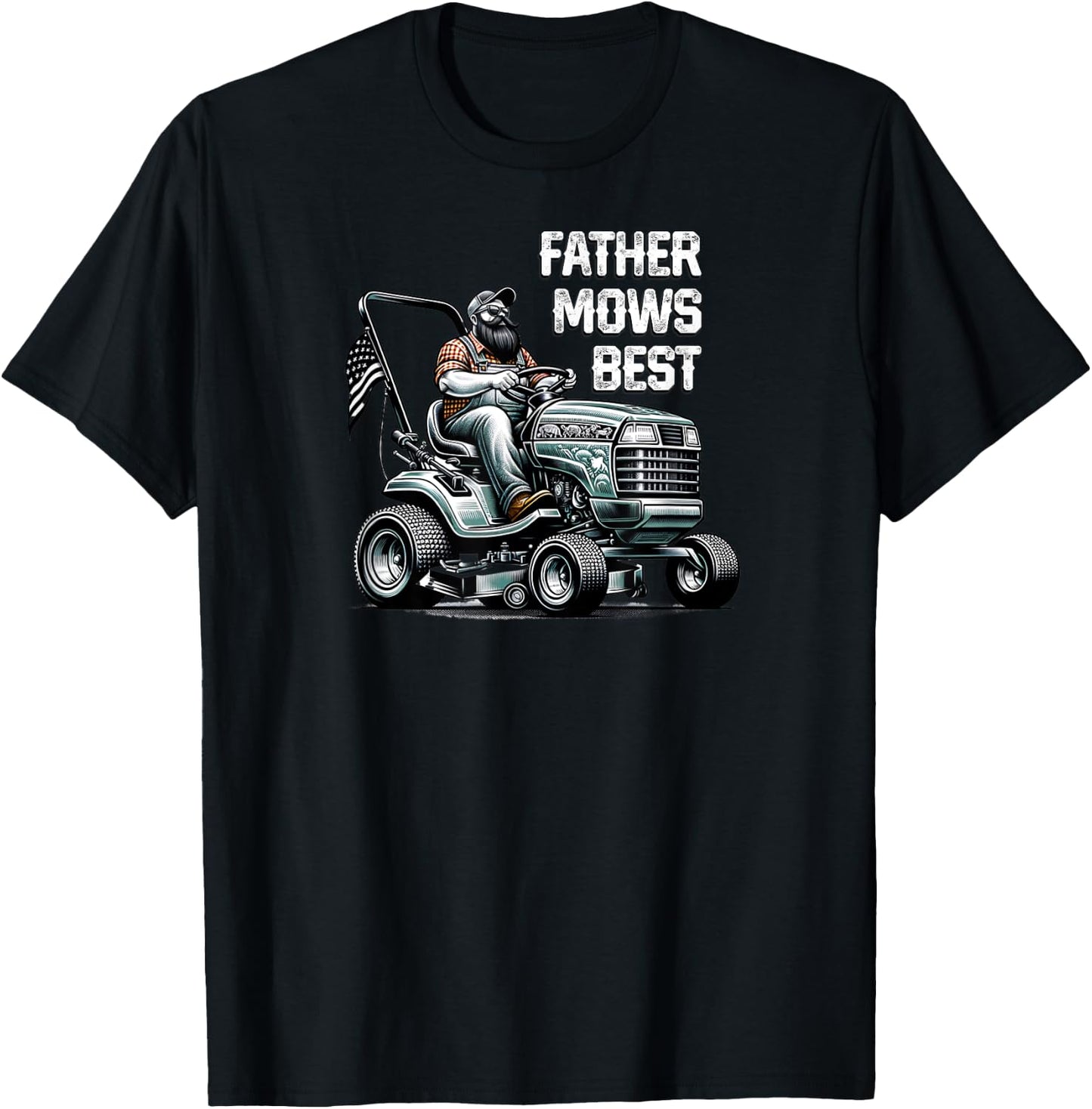 Father Mows Best, Funny Dad Mowing T-Shirt - T-Shirt | Black