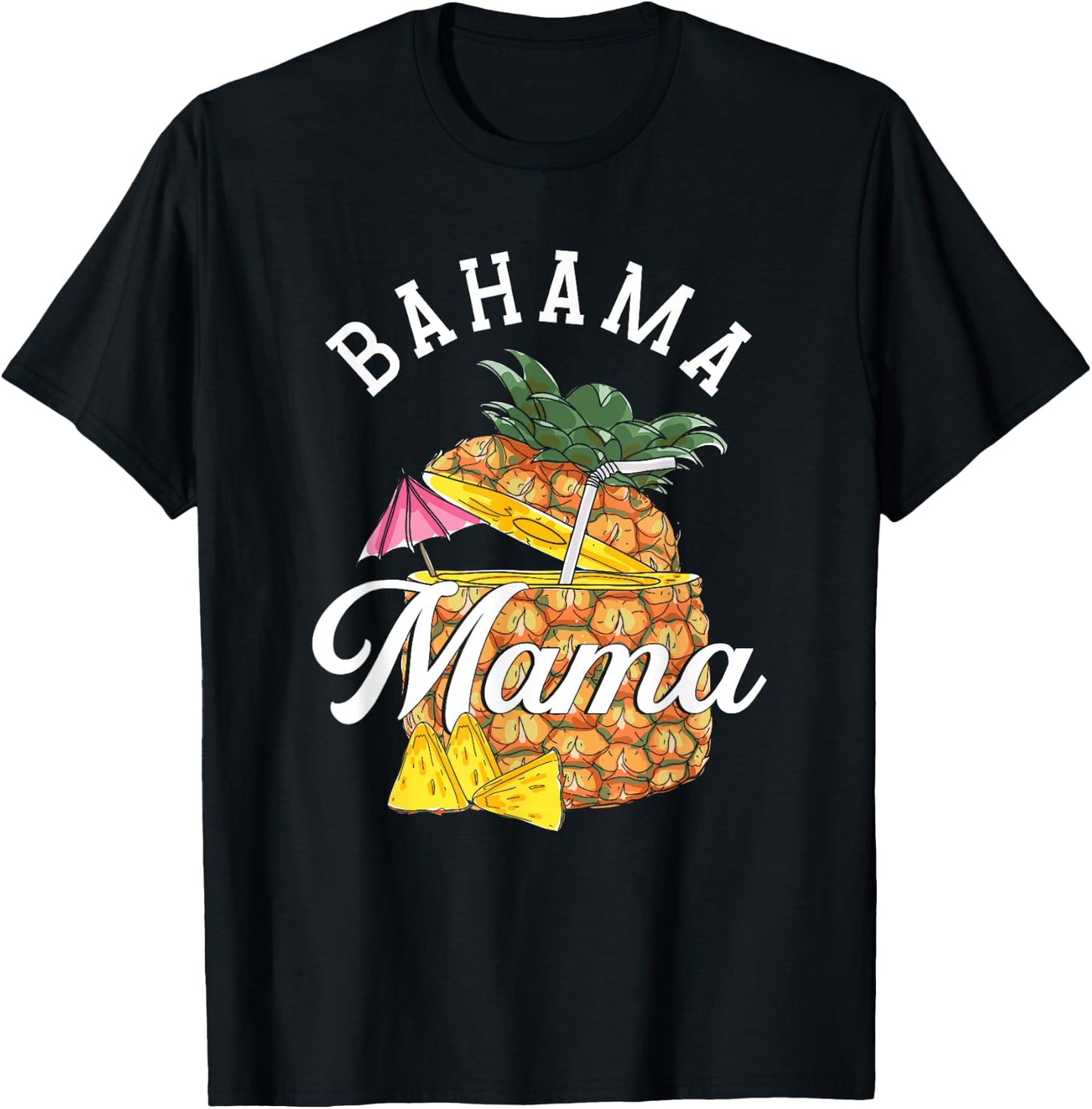 Bahama Mama | Bahamas Ananas | Urlaub Sommer T-Shirt - T-Shirt | Black