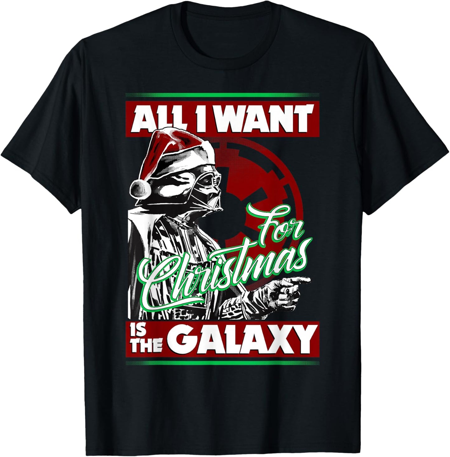 Star Wars Vader Empire All I Want Galaxy Christmas T-Shirt - T-Shirt | Black