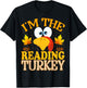 99 Gifts Thanksgiving Family Matching Pajamas Thanksgiving I'm The Reading Turkey Matching T-Shirt - T-Shirt | Black