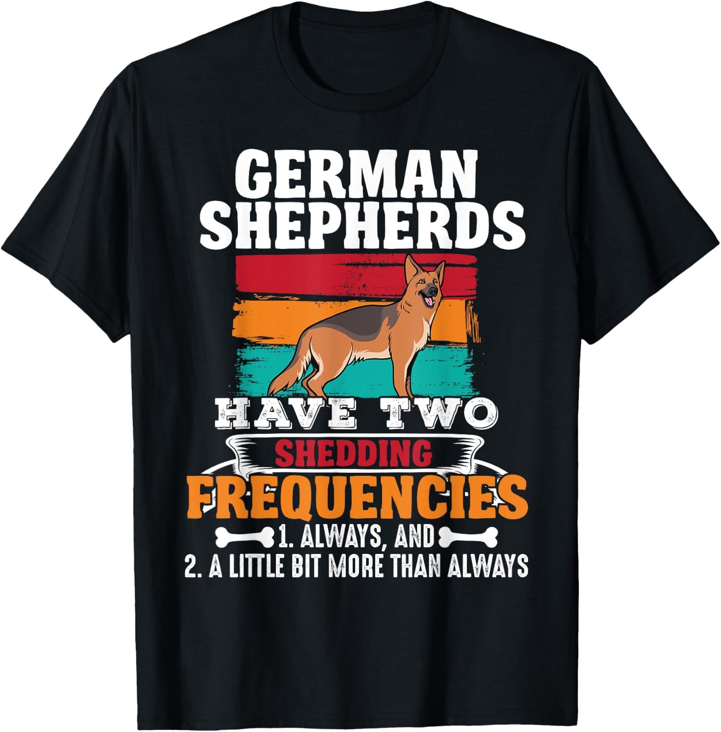 Funny German Shepherd Owner Dog Lover German Shepherd T-Shirt - T-Shirt | Black