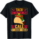 Funny Taco Emergency Cinco de Mayo Men Women Fiesta Mexican T-Shirt - T-Shirt | Black