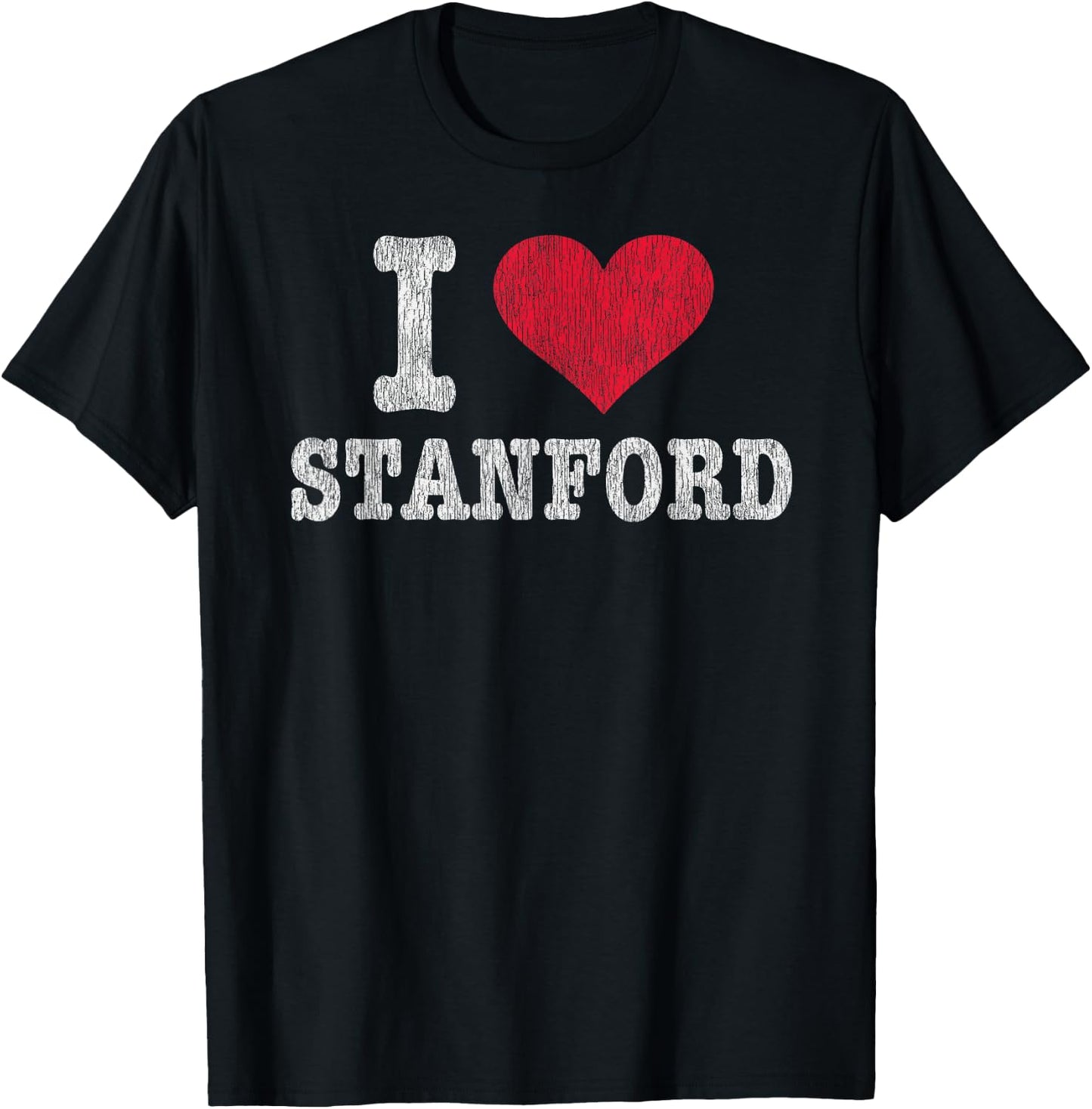 Distressed Retro I Love Stanford CA Souvenir T-Shirt - T-Shirt | Black