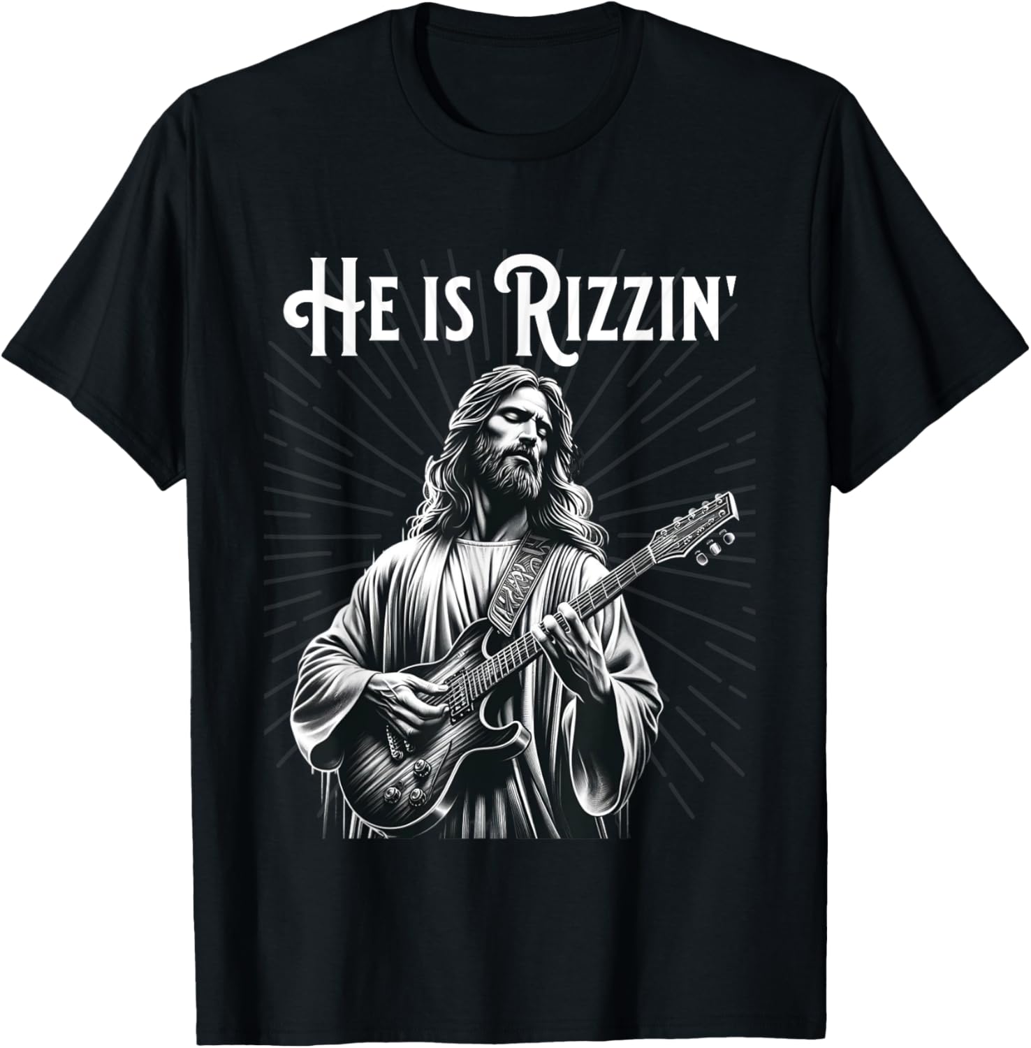 Funny Rizz Rif He is Rizzin Jesus Playing Guitar T-Shirt - T-Shirt | Black