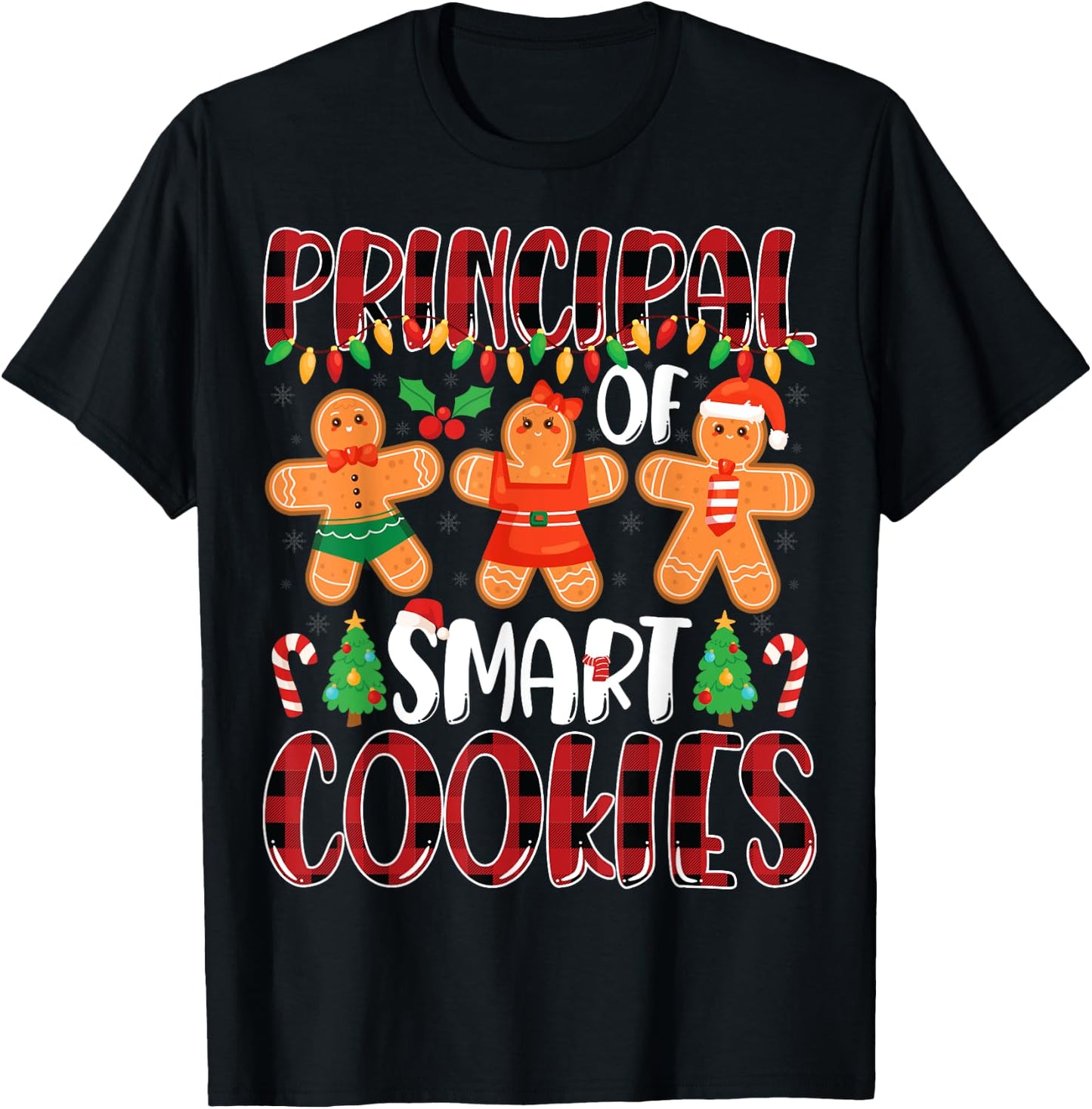 Principal Of Smart Cookies Gingerbread Christmas Principal T-Shirt - T-Shirt | Black