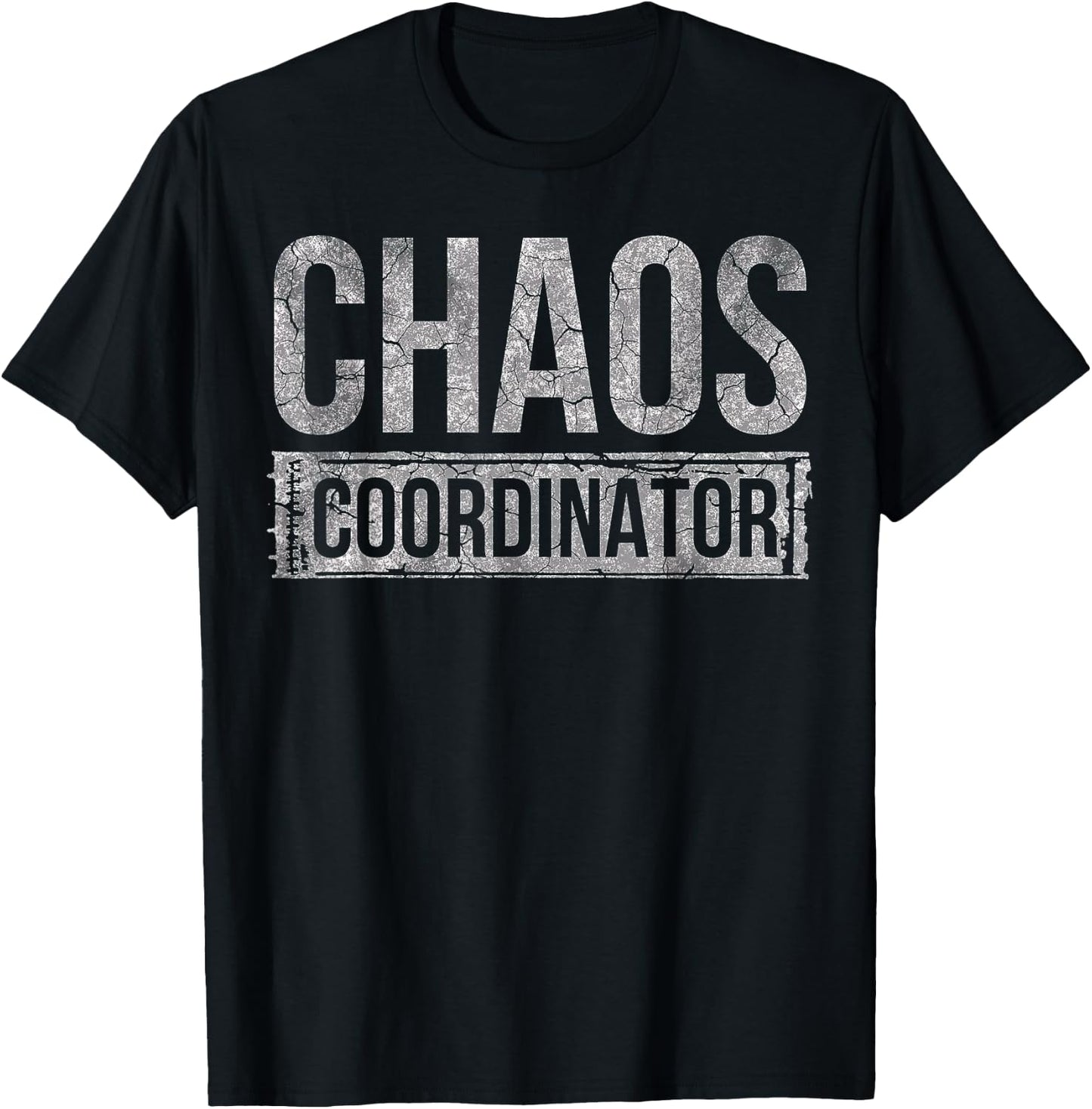 Chaos Coordinator T-Shirt - T-Shirt | Black