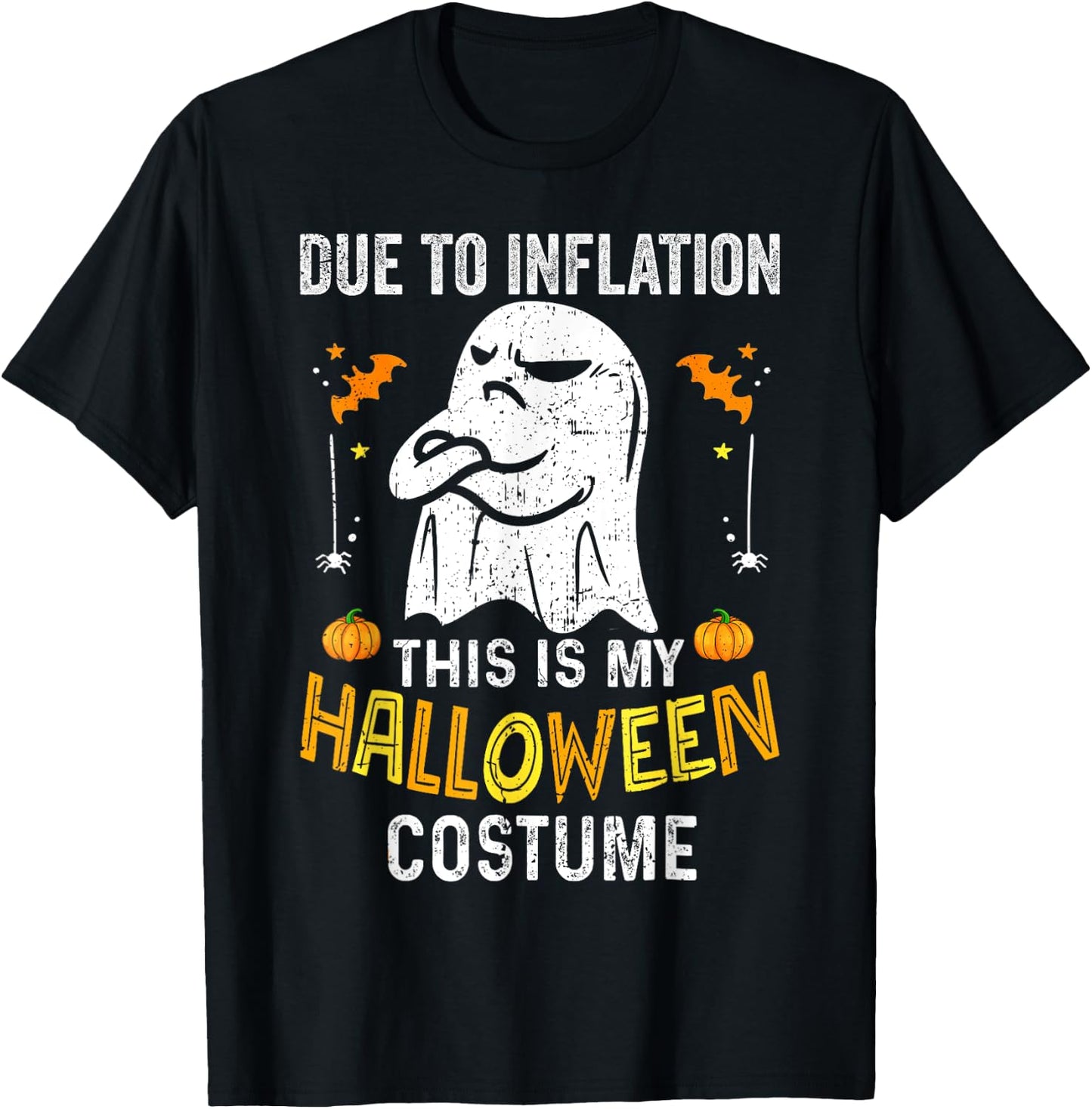 Funny Halloween Due to Inflation This is My Halloween Costum T-Shirt - T-Shirt | Black