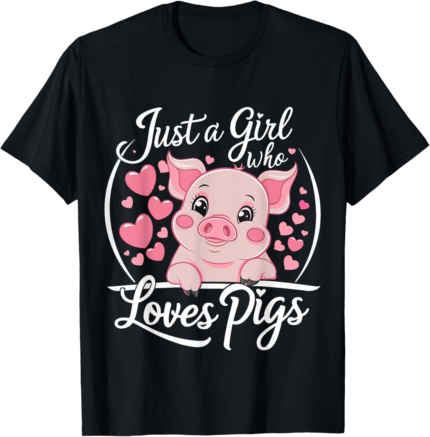 Pig Lover Just A Girl Who Loves Pigs T-Shirt - T-Shirt | Black