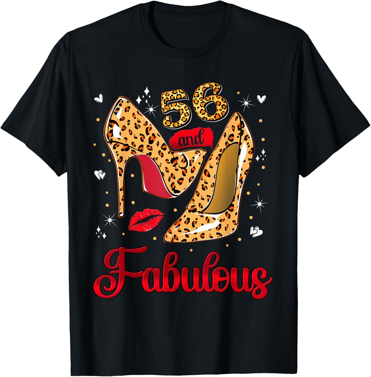56 and Fabulous Leopard Heels Stepping Into my 56th Birthday T-Shirt - T-Shirt | Black