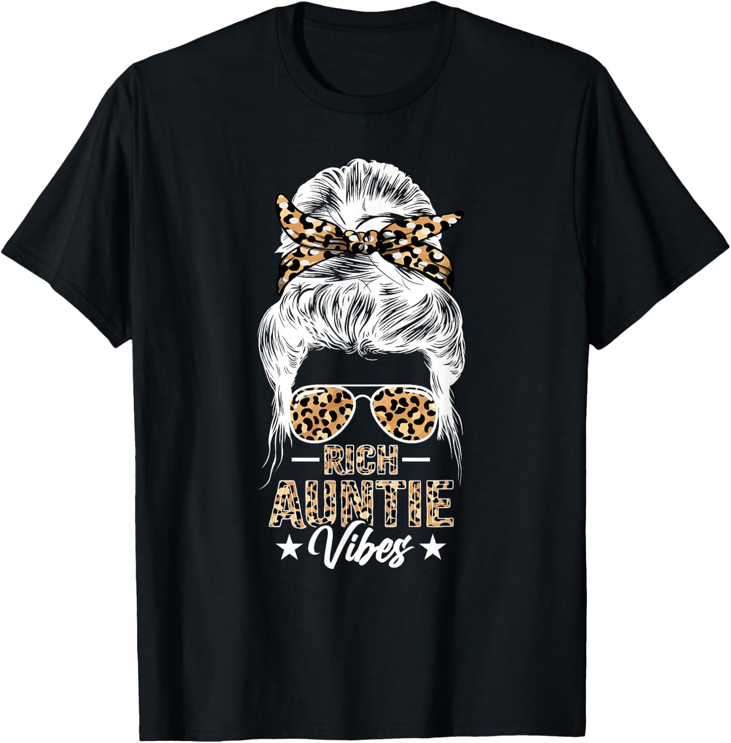 Rich Auntie Vibes - Funny Leopard Messy Bun Auntie Aunt T-Shirt - T-Shirt | Black