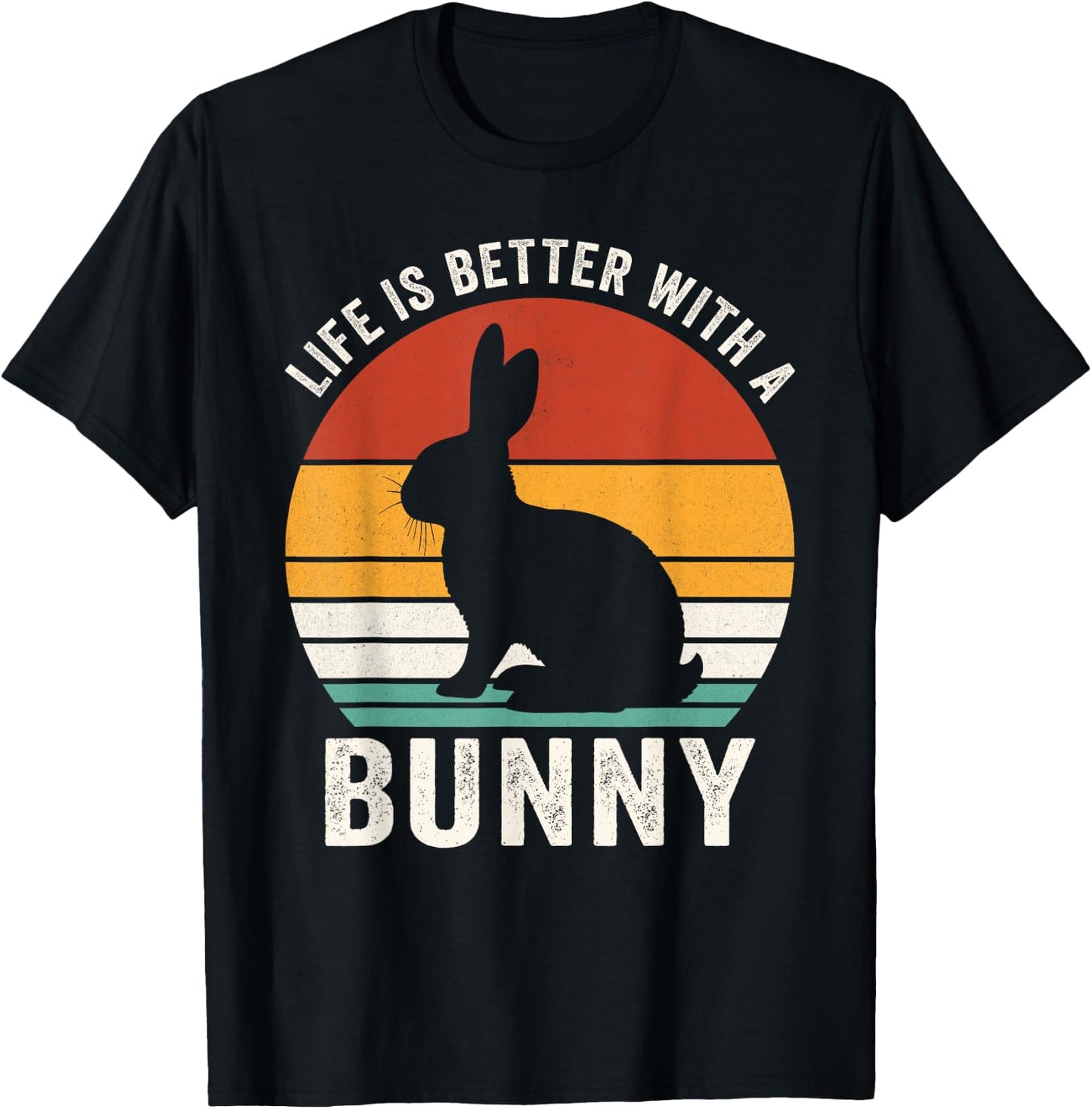 Life is better with a bunny, funny bunny owner T-Shirt - T-Shirt | Black