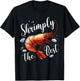 Shrimply The Best Funny Shrimp Seafood Enthusiast Food Party T-Shirt - T-Shirt | Black