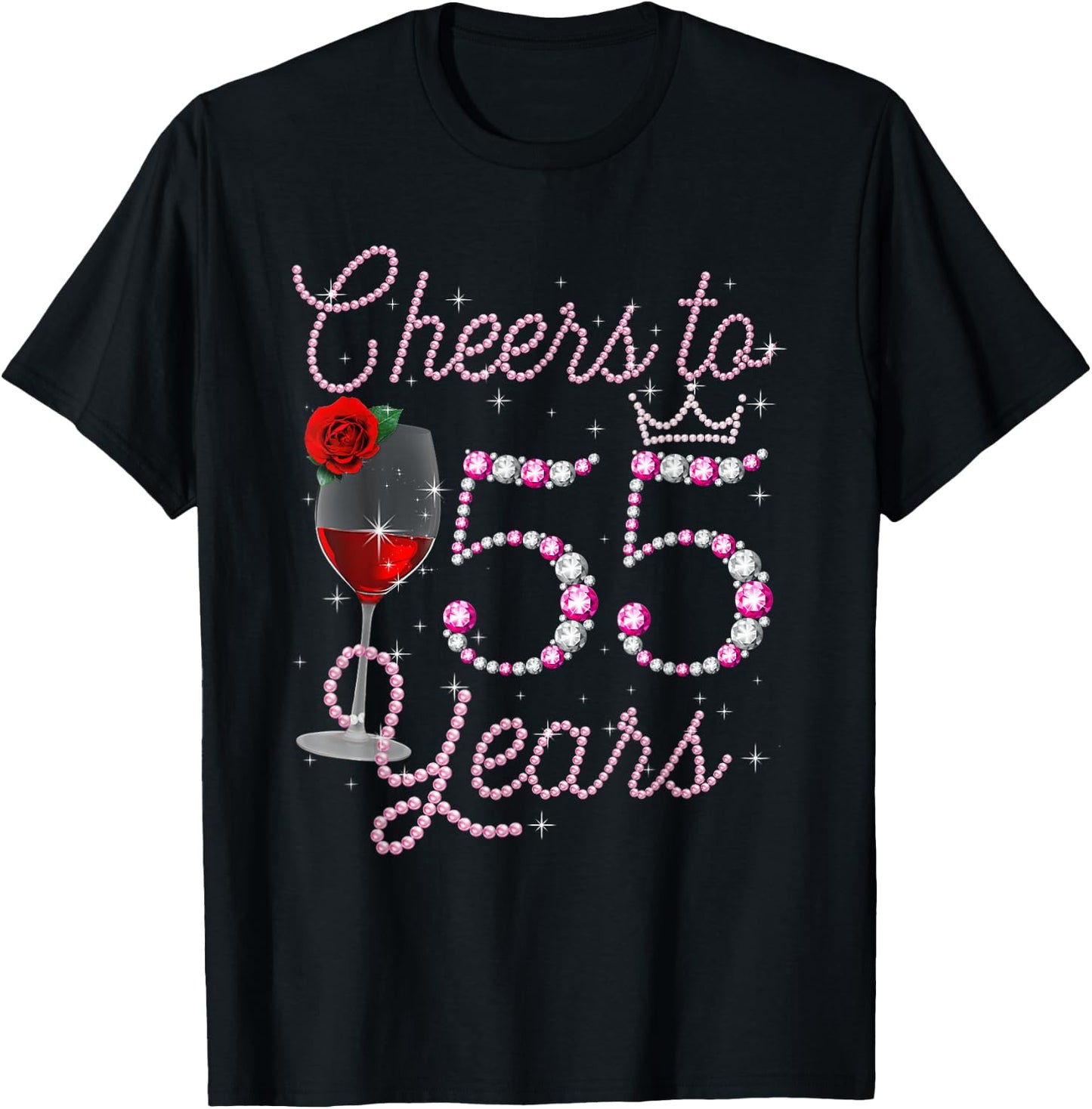 Cheers To 55 Year Old 55th Birthday Queen Drink Wine Diamond T-Shirt - T-Shirt | Black