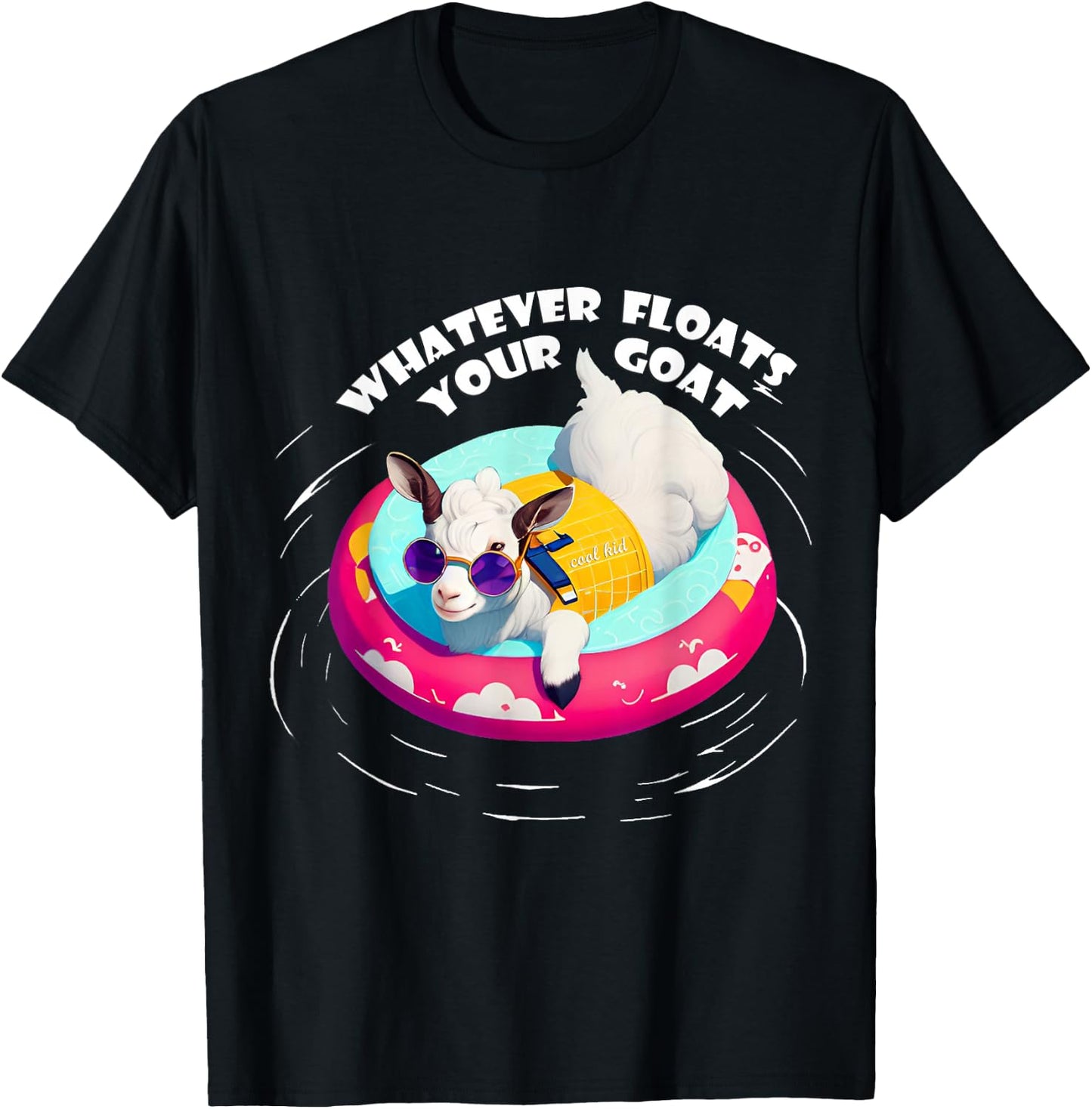 Cute Whatever Floats Your Goat T-Shirt - T-Shirt | Black