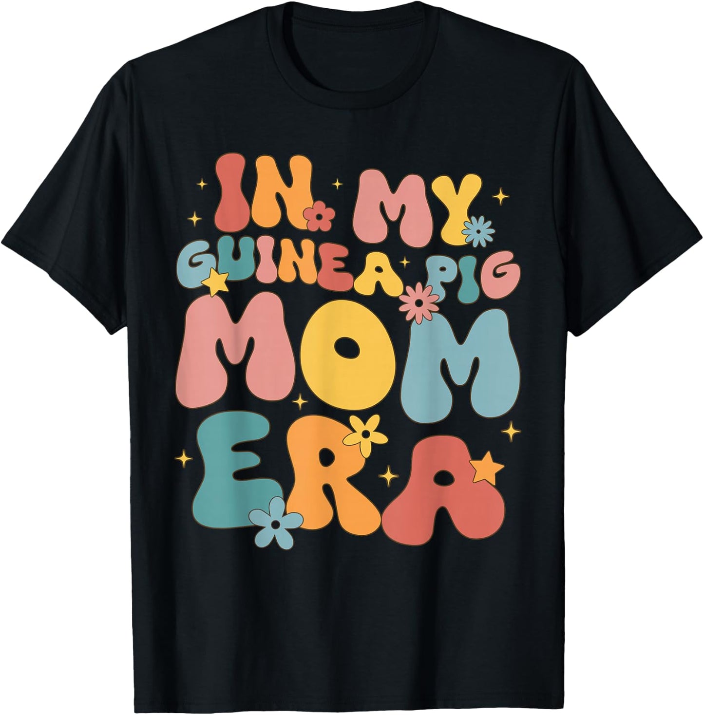 In my Guinea Pig Mom era funny groovy Guinea Pig Mothers Day T-Shirt - T-Shirt | Black