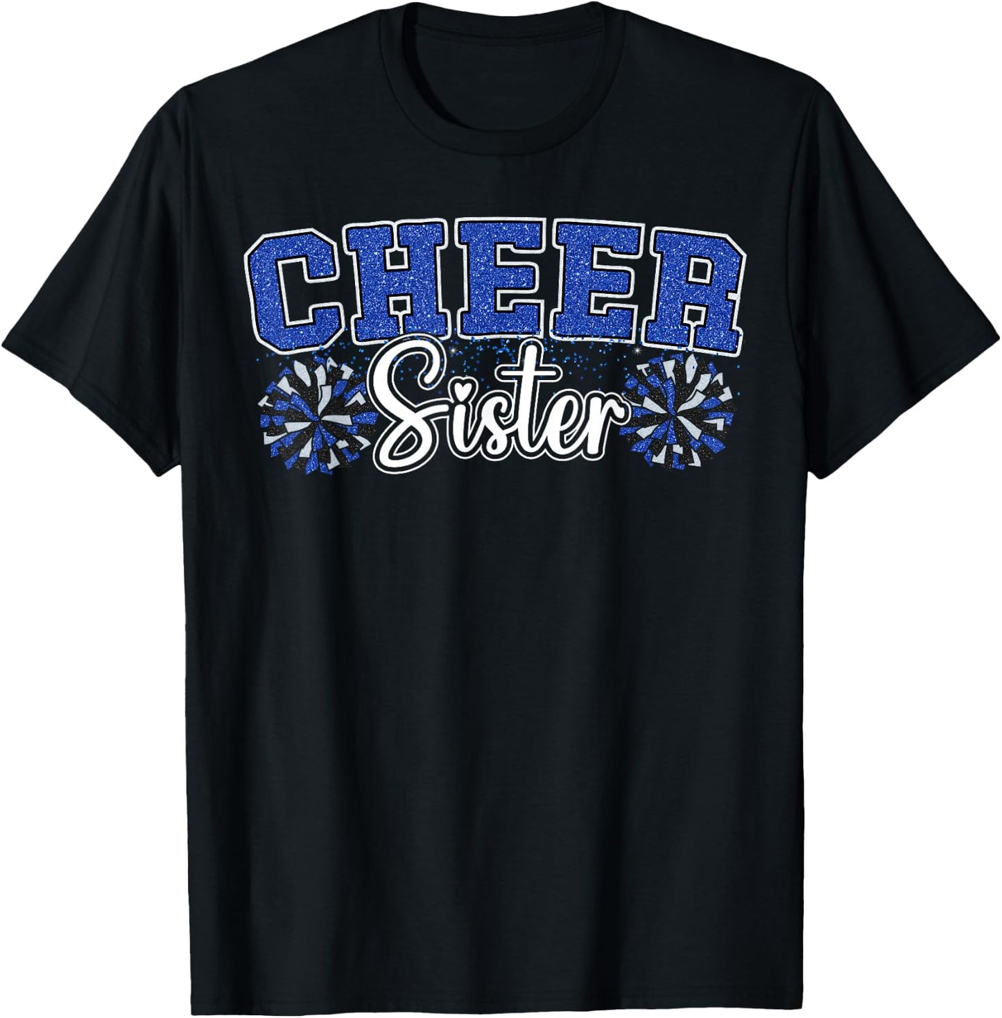 Cheer Sister My Favorite Cheerleader Calls Me Sisters Blue T-Shirt - T-Shirt | Black
