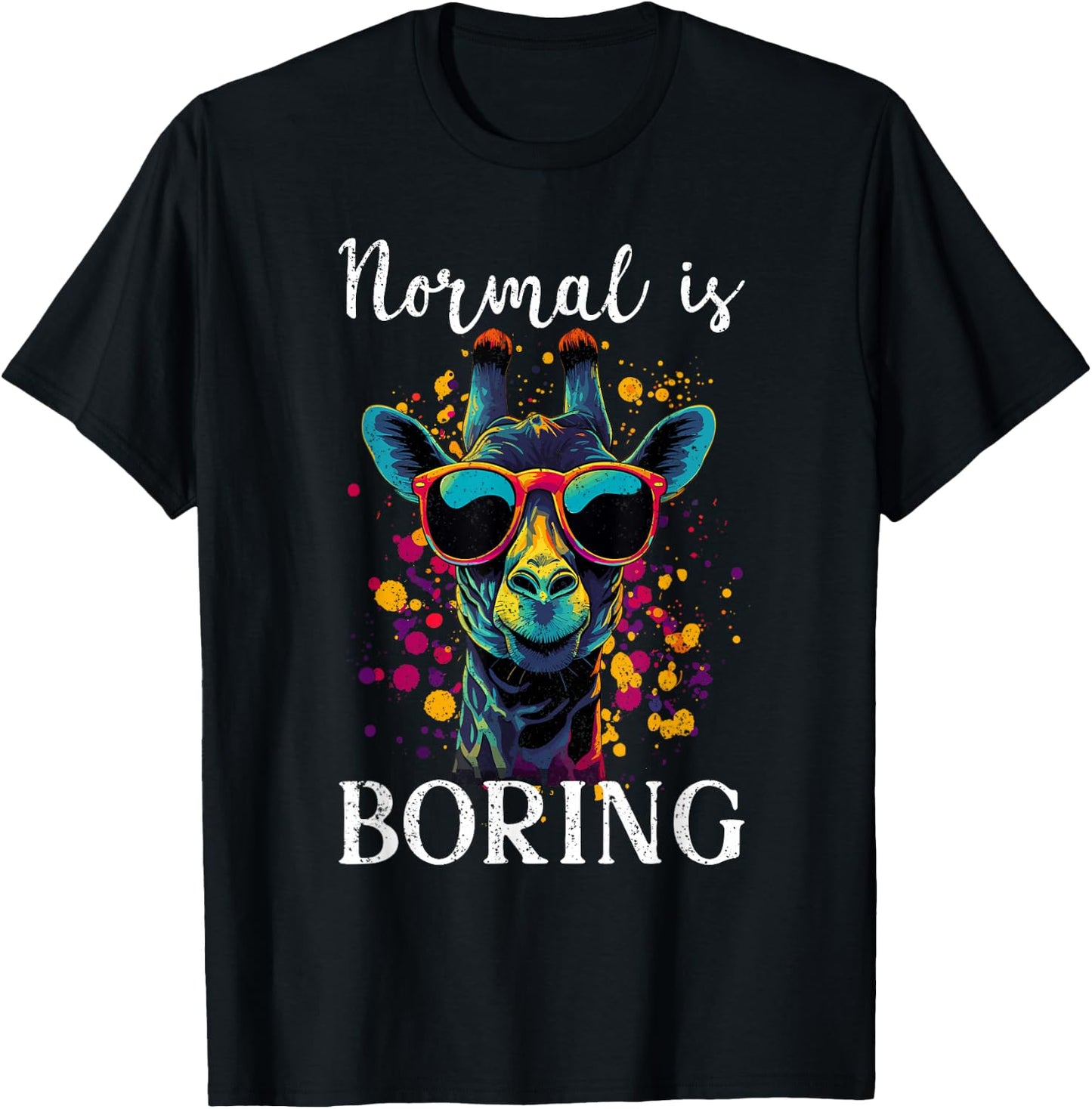 Funny Giraffe Normal Is Boring T-Shirt - T-Shirt | Black