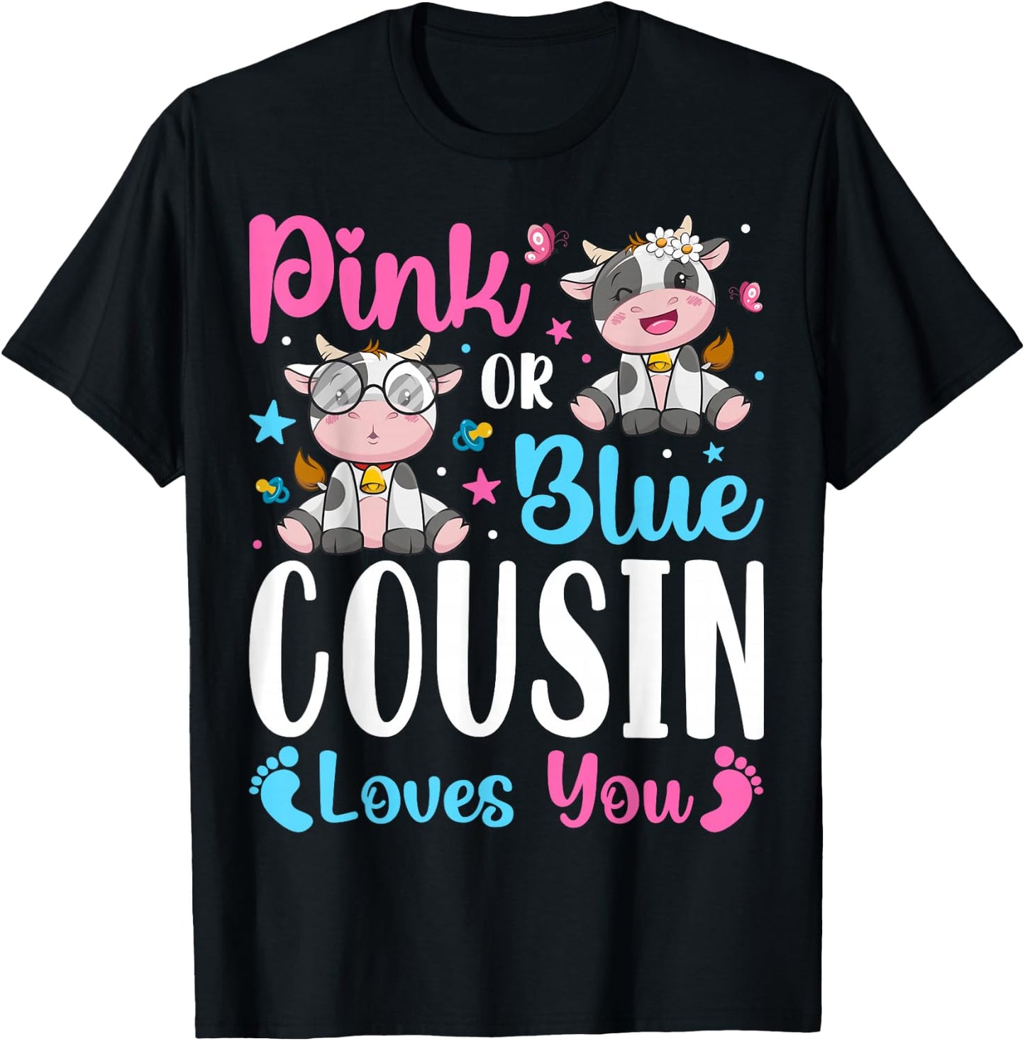Pink Or Blue Cousin Loves You Cow Farm Lover T-Shirt - T-Shirt | Black