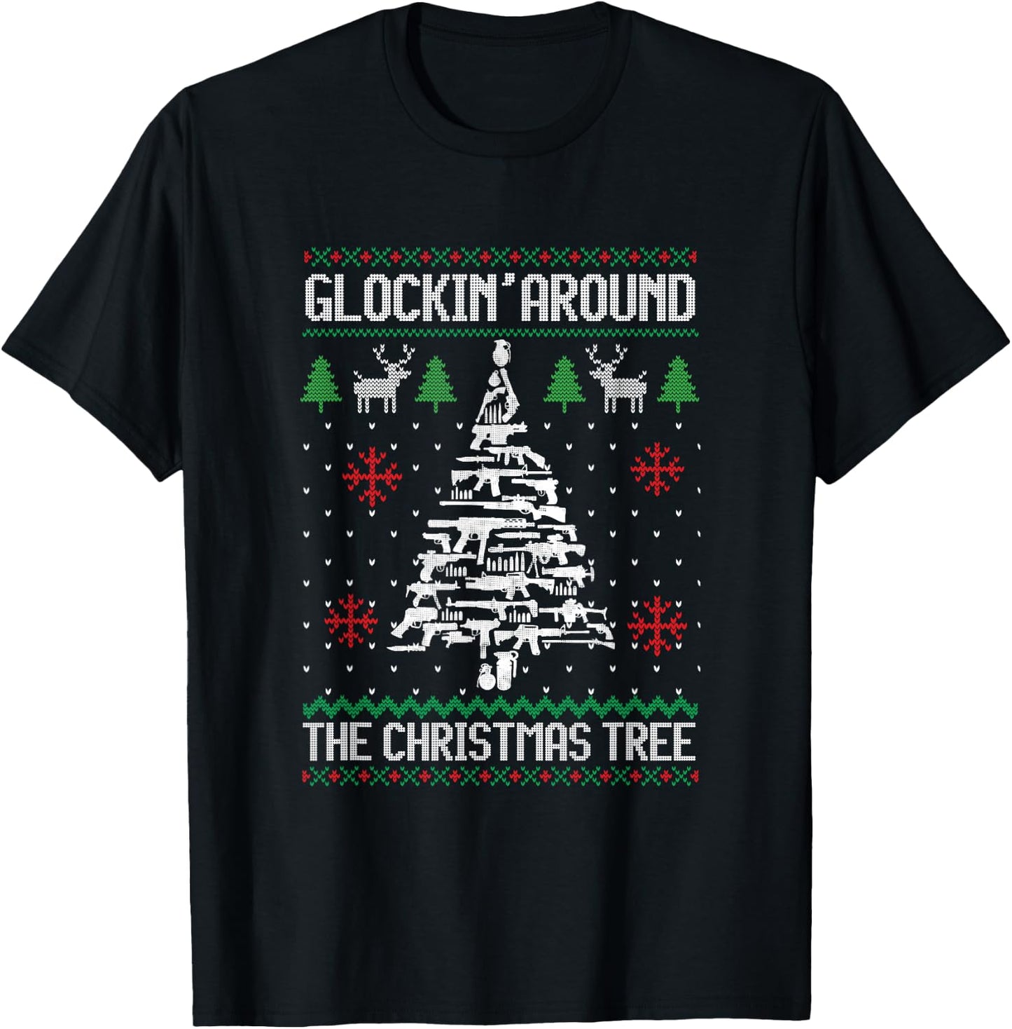 Funny Guns Ugly Christmas Sweaters for Gun Lovers Men Women T-Shirt - T-Shirt | Black