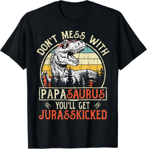 Matching Family Saurus T-Rex Dinosaur Don't Mess With Papasaurus You'll Get Jurasskicked Papa Black Men's Vintage Retro Style Short Sleeve Small T-Shirt - T-Shirt | Black