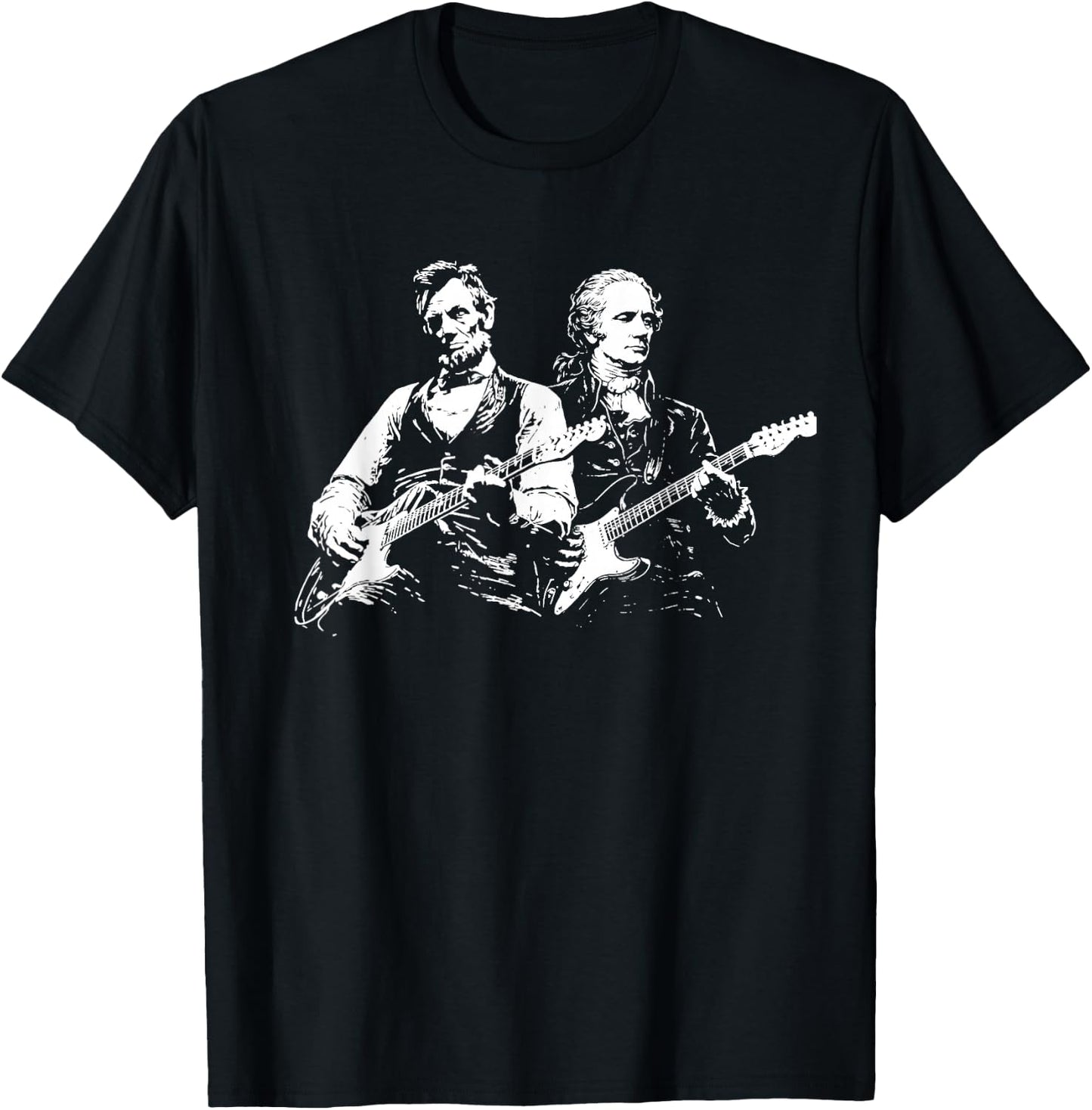 President Abraham Lincoln Alexander Hamilton Playing Guitar T-Shirt - T-Shirt | Black