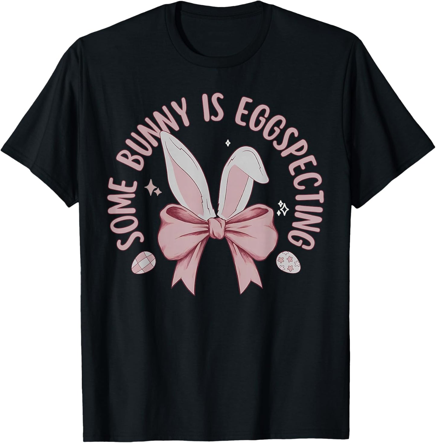 Some Bunny Is Eggspecting Easter Pregnancy Announcement Bow T-Shirt - T-Shirt | Black