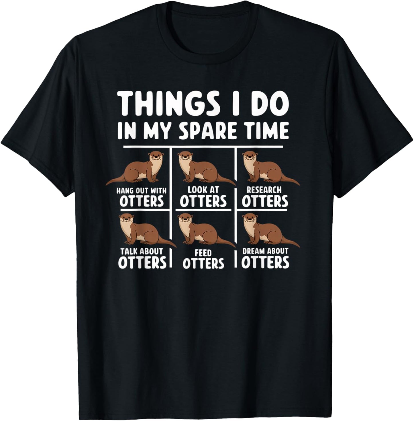 Funny Otters Things I Do In My Spare Time Cute Ocean Fun T-Shirt - T-Shirt | Black