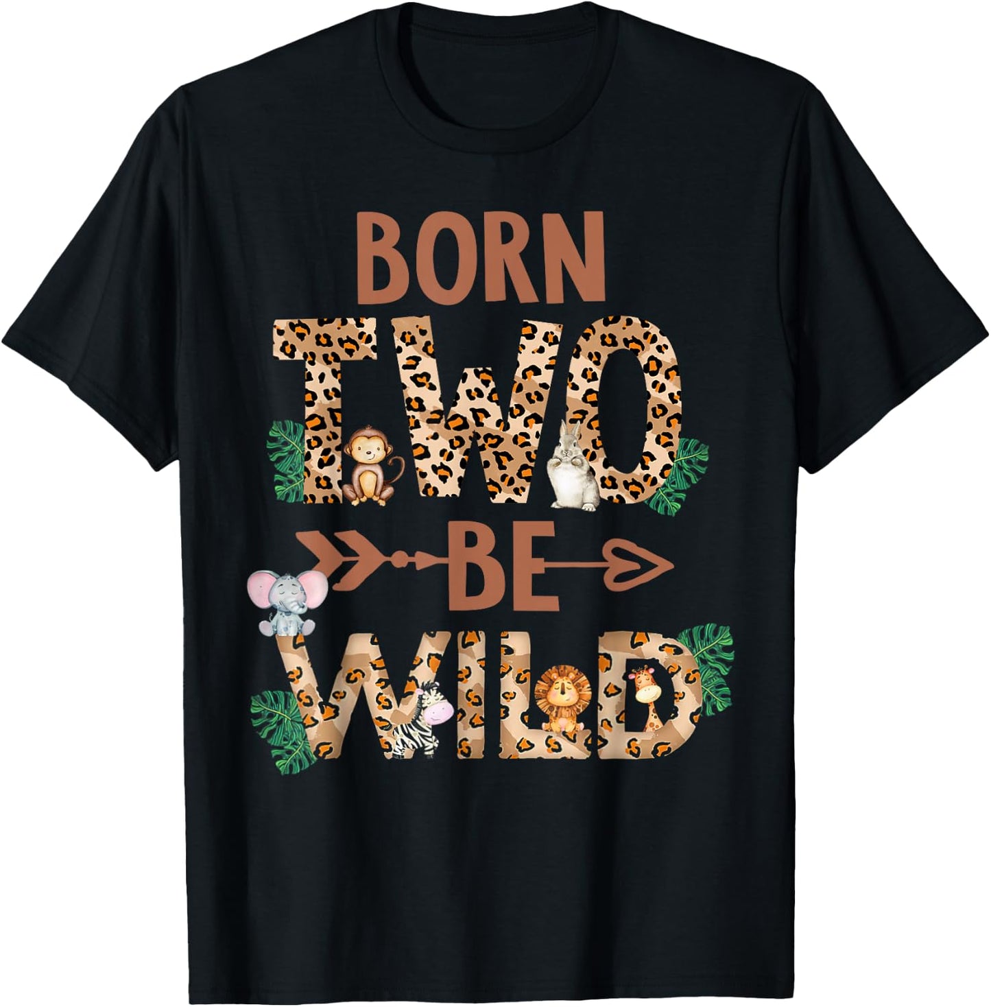 Born 2 Be Wild Birthday Decorations Girl Boy Zoo Animals 2 T-Shirt - T-Shirt | Black