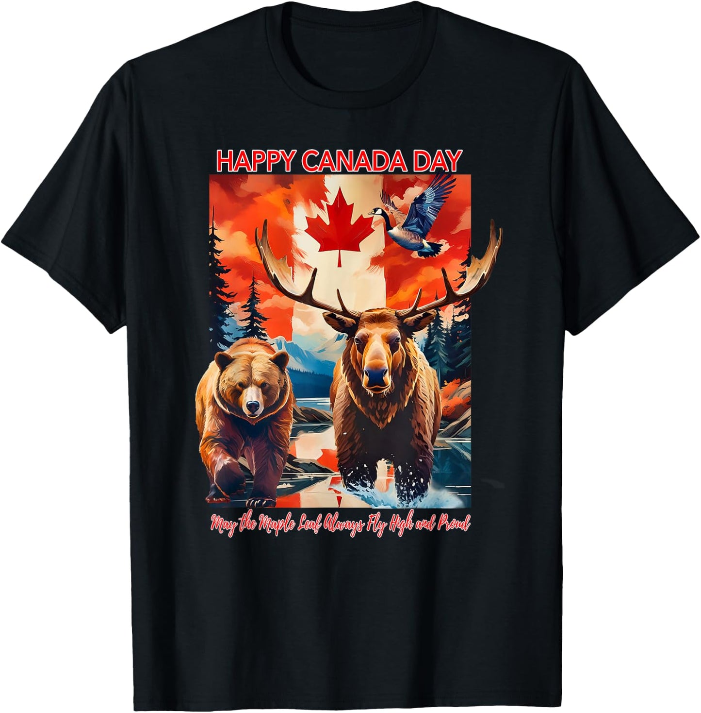 Happy Canada Day May The Maple Leaf Always Fly High & Proud T-Shirt - T-Shirt | Black
