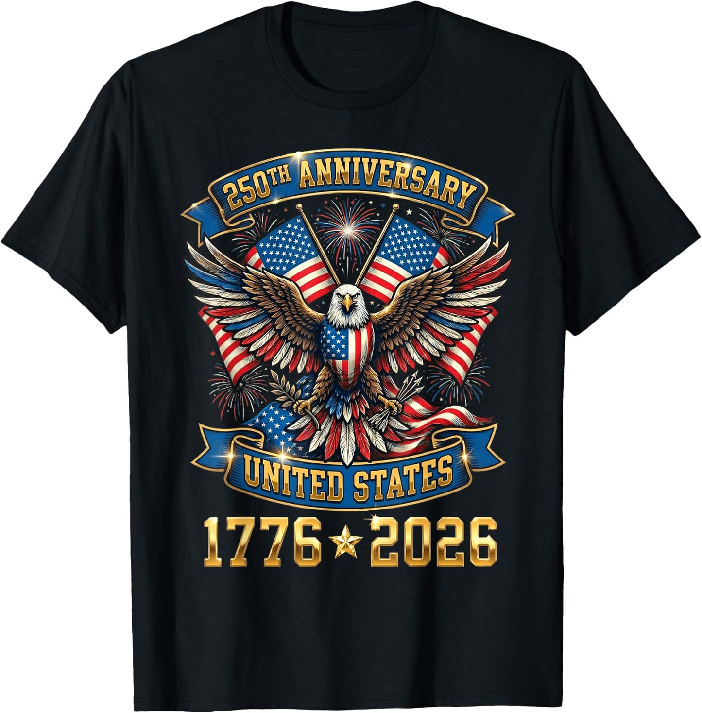 250 Anniversary USA Eagle Patriotic 4th of July 250 Years T-Shirt - T-Shirt | Black