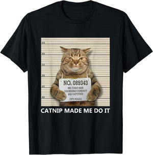 Catnip Made Me Do It Funny Cat Women T-Shirt - T-Shirt | Black